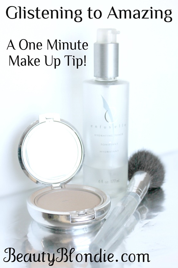 From Glistening to Amazing A Quick 1 Minute Make Up Tip at BeautyBlondie.com