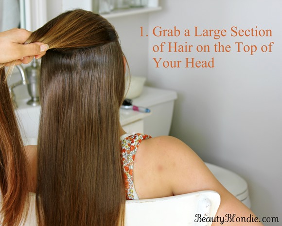 1.Grab a good size section of hair on the top of your head to start a French Braid