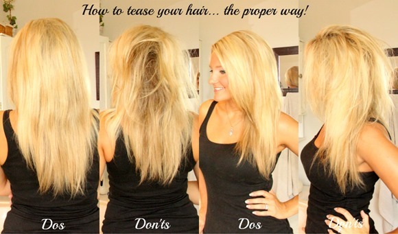 The dos and don'ts of teasing your hair