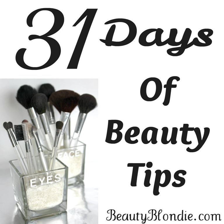 31 Days of Beauty Tips!
