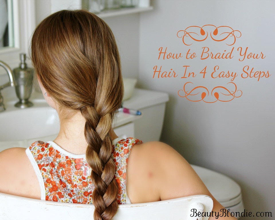 Master the Art of Braiding in 4 Simple Steps!