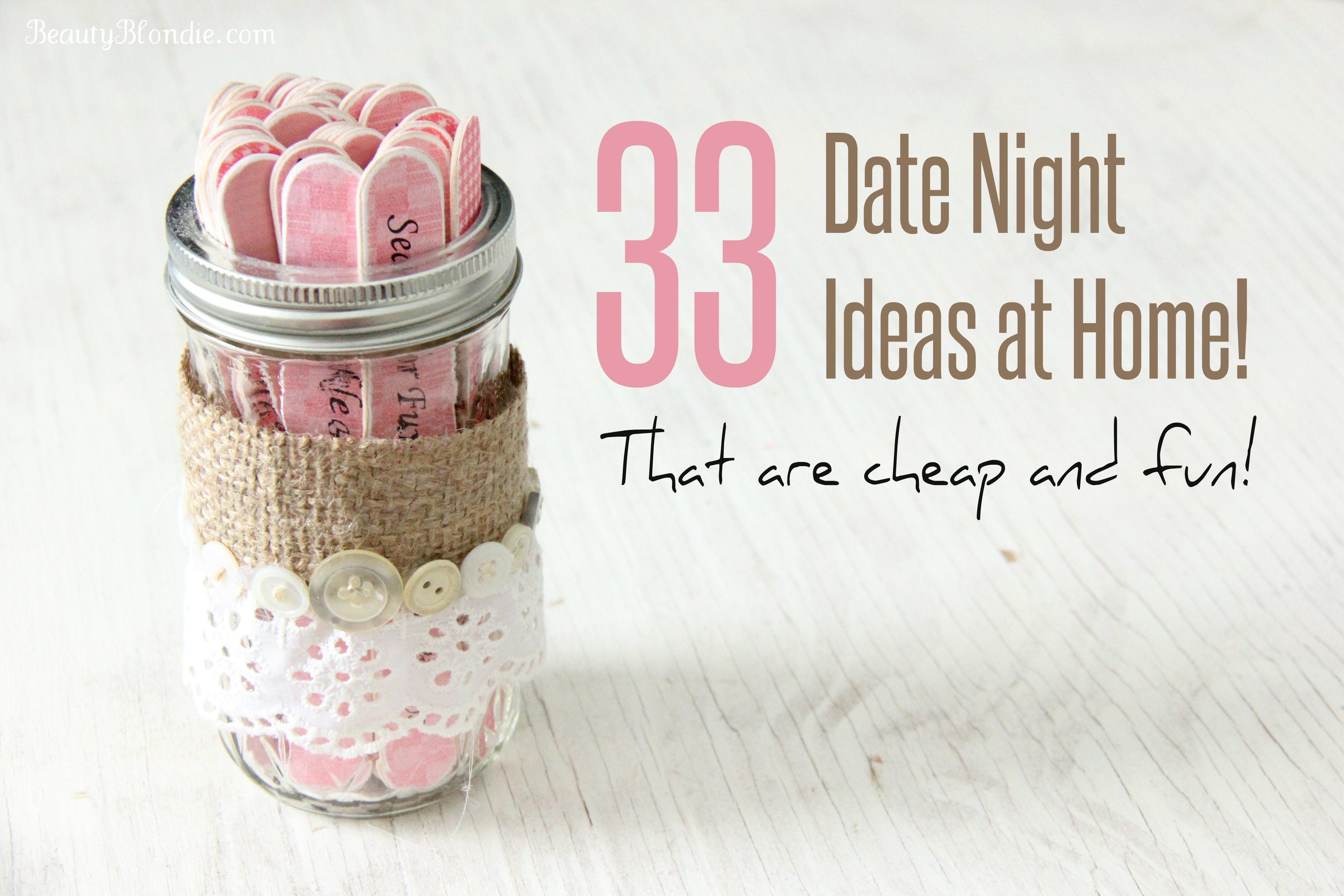 33 Date night ideas at home {That are cheap and fun}